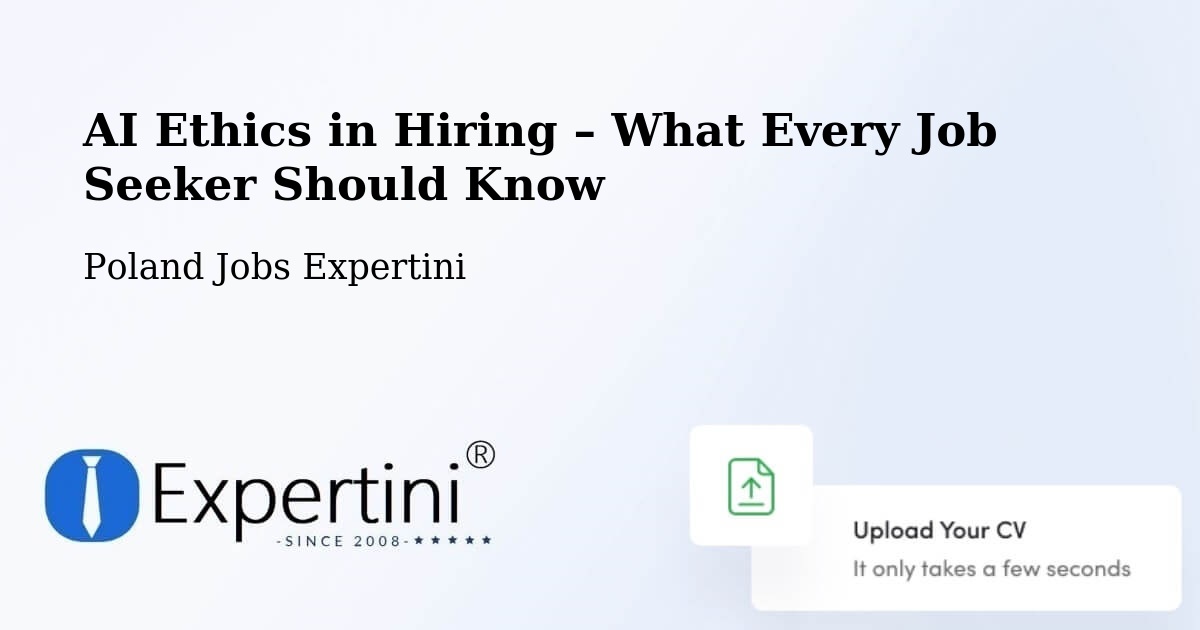 AI Ethics in Recruitment & Hiring – Stężyca - Stężyca, Poland Jobs Expertini