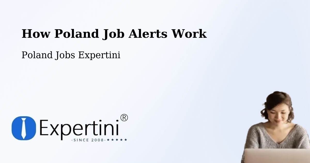 Job Alert System Overview – Stężyca - Poland Jobs Expertini