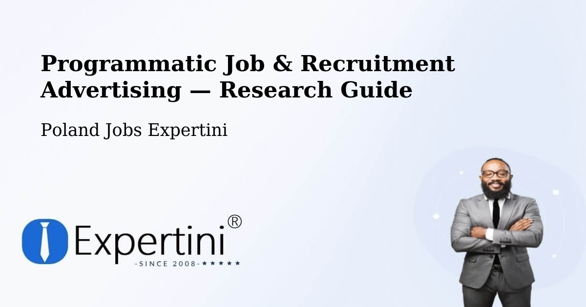 Programmatic Job & Recruitment Advertising — Research Guide – Stężyca