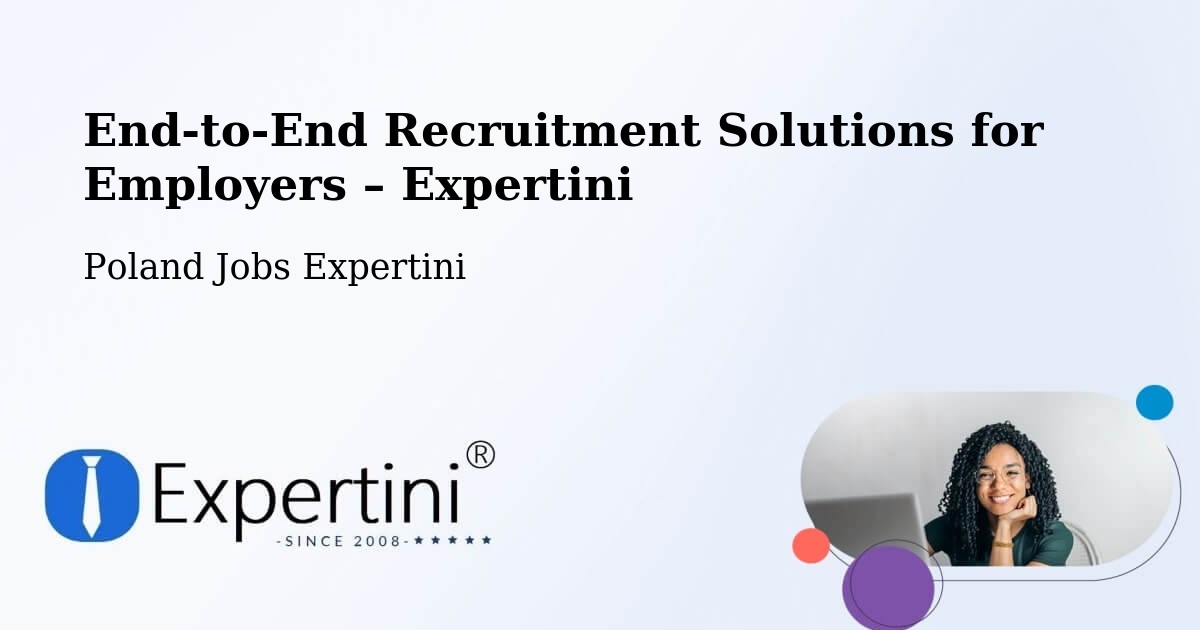 Recruitment Solutions for Employers – Stężyca - Stężyca, Poland Jobs Expertini