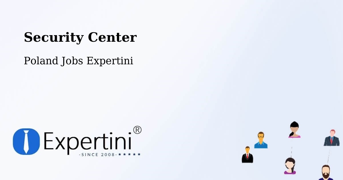 Security & Compliance – Stężyca - Poland Jobs Expertini